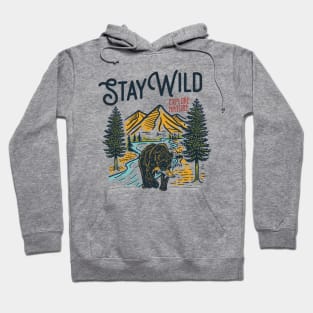 Stay Wild Hoodie